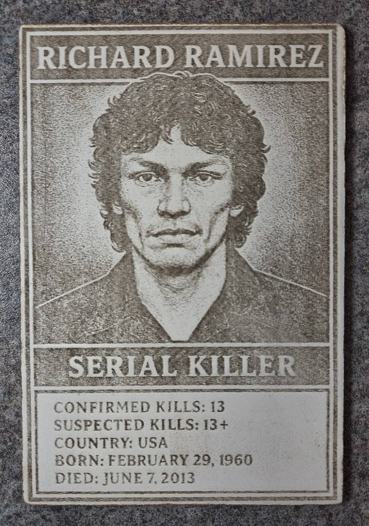 Richard Ramirez Collector Card - The Night Stalker engraved wood card featuring portrait, kill stats, and serial killer label for true crime collectors.